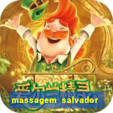 massagem salvador de bahia